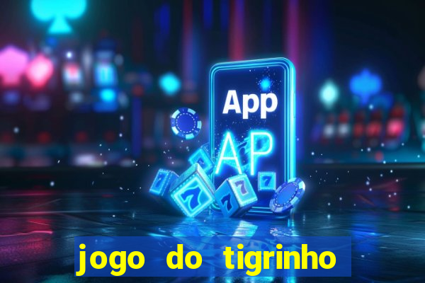 jogo do tigrinho pagando agora